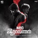 Neo Ravanan feat Anthakudi Ilayaraja Single