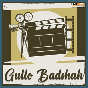Gullo Badshah (Original Motion Picture Soundtrack) - EP