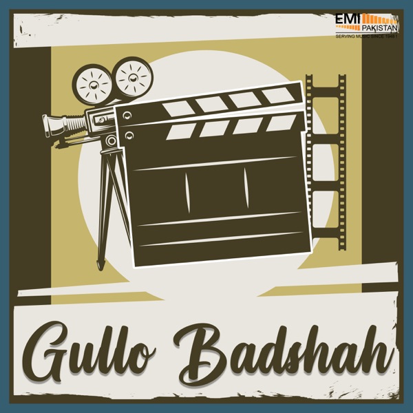 Gullo Badshah (Original Motion Picture Soundtrack) - EP