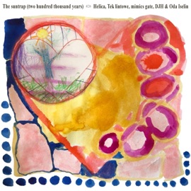 The suntrap (feat. Tek lintowe, mimics gate, DJH & Oda Iselin) Helica