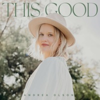 This Good - Andrea Olson