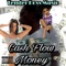 Cash Flow Money - Tender Boss lyrics