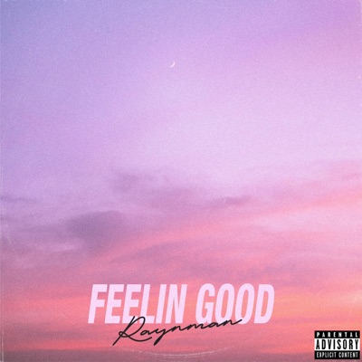 Feelin Good - Single