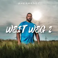 Weit weg — 2hermanoz