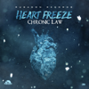 Heart Freeze - Chronic Law