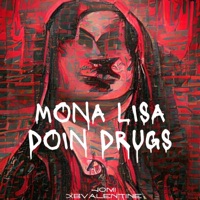 Mona Lisa Doin Drugs (feat. xBValentine) - Single - Jomi