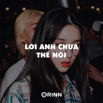 Lời Anh Chưa Thể Nói (Vinahouse) - Single
