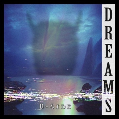 Dreams (B-Side) - Single