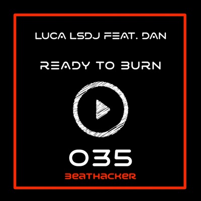 Ready to Burn (feat. Dan) - Single