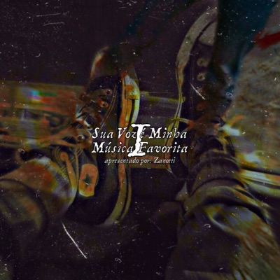 Sua Voz É Minha Música Favorita I - EP