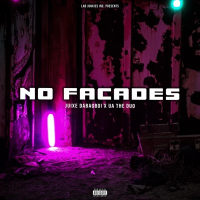 No Facades (feat. UA the Duo) - Single