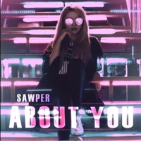 About You - Single - Sawper