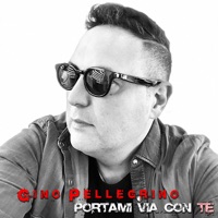 Portami via con te - Single - Gino Pellegrino