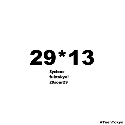 29*13 (feat. Sovr, Sycl0ne & fuktokyo!) - EP