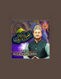 Listen to Raja Muzammil Ahmed, watch music videos, read bio, see tour dates & more!