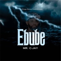 Ebube - Single - Mr C-jay