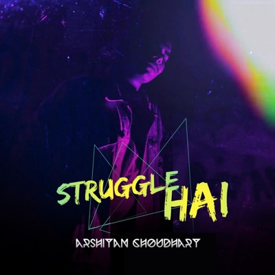 Struggle Hai - Single