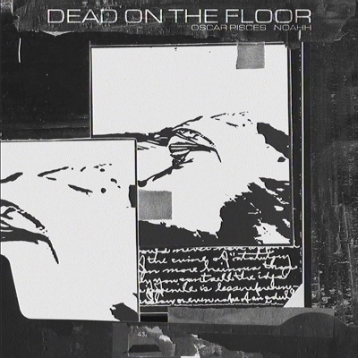 DEAD ON the FLOOR (feat. Noahh) - Single