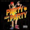 Party Ain’t a Party (feat. Romiiie Rome) - The Artist Eljay lyrics