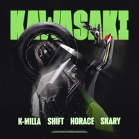 Kawasaki (feat. Shift, Horace & Skary) - Single - K-Milla