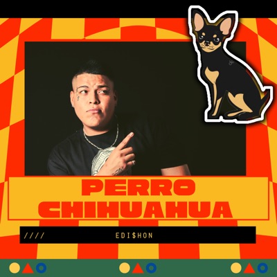 Perro Chihuahua - Single