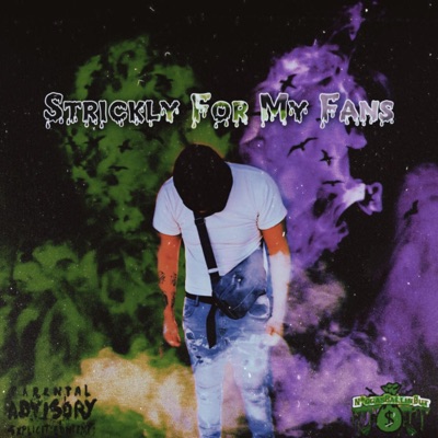 Strickly For My Fans (No Auto Edition)