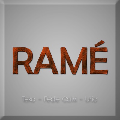 Ramé - Single