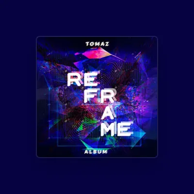 Listen to Tomaz, watch music videos, read bio, see tour dates & more!