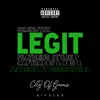 Stream & download Legit (feat. Styles P, Don Q & Cap Tha Don) - Single