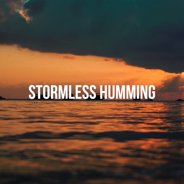 Stormless Humming - Single