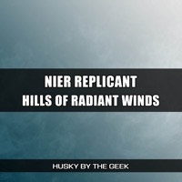 Album cover for Hills of Radiant Winds (From "Nier Replicant") [Rock Version] by Husky by the Geek