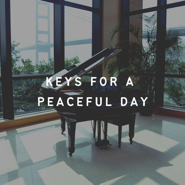 Keys for a Peaceful Day