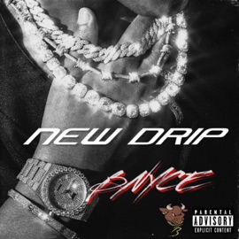 NEW DRIP Bnyce