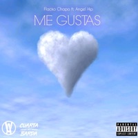 Me Gustas (feat. Ángel Hip) - Single - Flacko Chapo