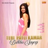 Teri Patli Kamar Balka Jaayegi - Single