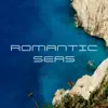 Stream & download Romantic Seas