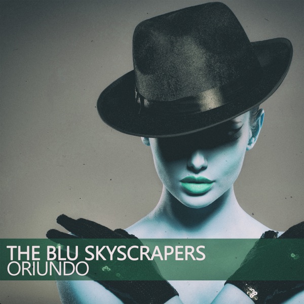 The Blu Skyscrapers - Single