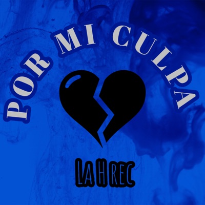 Por Mi Culpa - Single