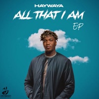All That I Am - EP - Haywaya