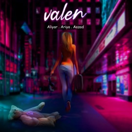 Valen (feat. aliyar & Aazad) Ariya