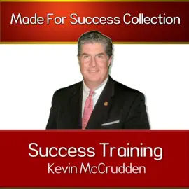 Success Training: Secrets to the Life You Have Always Dreamed of (The Made for Success Series)