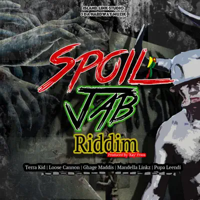 Posłuchaj utworu Spoil Jab Riddim - EP wykonywanego przez Various Artists.