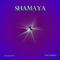 Shamaya - PhlexDenary & Dapo Tuburna lyrics