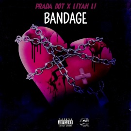Bandage (feat. Prada Dot) Liyah Lí