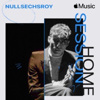 Apple Music Home Session: nullsechsroy - nullsechsroy
