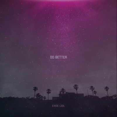 Do Better (feat. Lioil) - Single