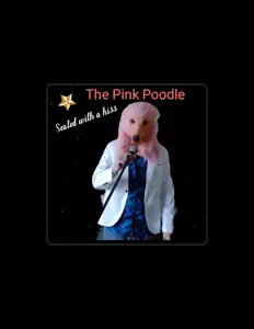 Escucha a The Pink Poodle, mira videos musicales, lee su biografía, consulta las fechas de las gira y más.