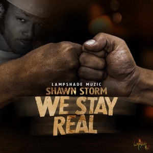 We Stay Real - Single