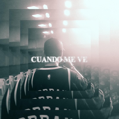 Cuando Me Ve - Single