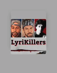 Poslechněte si interpreta Lyrikillers, sledujte hudební videa, přečtěte si životopis, podívejte se na data turné a další informace.